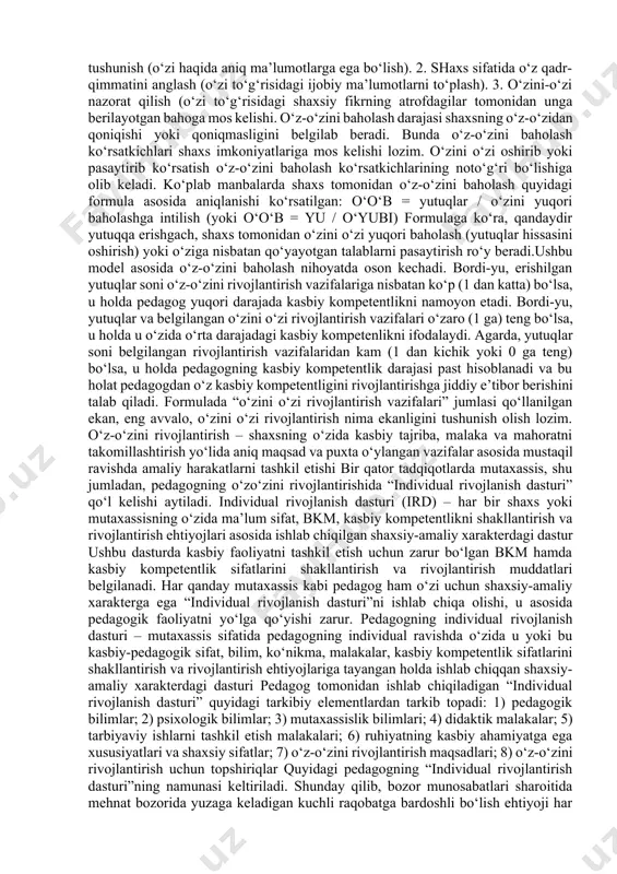 oki kasbiy kompetentlik(kasbiy faoliyatni yuqori darajada tashkil etish) 2) ijtimoiy kompetentlik(kasbiy faoliyatni hamkorlikda tashkil etish, ijtimoiy mas’ullik) 3) autokompetentlik(o‘zini ijtimoiy-kasbiy rivojlantira olish) 4) ekstremal kasbiy kompetentlik(kutilmagan vaziyatlarda ishlay olish) pedagogik kompetentlikning tarkibiy asoslari (b.nazarova) kasbiypedagogik kompetentlikka ega bo‘lishda o‘z ustida ishlash, o‘z-o‘zini rivojlantirish muhim ahamiyatga ega. o‘z-o‘zini rivojlantirish vazifalari o‘zini o‘zi tahlil qilish va o‘zini o‘zi baholash orqali aniqlanadi. o‘z ustida ishlash – pedagogning izchil ravishda o‘zining kasbiy bkm va shaxsiy sifatlarini rivojlantirib borish yo‘lida amaliy harakatlarni tashkil etishi. o‘z ustida ishlash quyidagilarda ko‘rinadi: - kasbiy bkmni takomillashtirib borish; - faoliyatga tanqidiy va ijodiy yondashish; - kasbiy va ijodiy hamkorlikka erishish; - ishchanlik qobiliyatini rivojlantirish; - salbiy odatlarni bartaraf etib borish; - ijobiy sifatlarni o‘zlashtirish. pedagogning o‘z ustida ishlashi bir necha bosqichda kechadi. ular: 1. tahlil qilish asosida yutuq va kamchiliklarini aniqlash. 2. yutuqlarini boitish, kamchiliklarni yo‘qotish haqida aniq qarorga kelish. 3. qarorga ko‘ra amaliy harakatlarni izchil tashkil etish yo‘llarini …