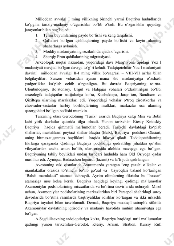 sopatamiya nom-davlatlarining asosiy belgilaridan bo‘lgan yozuv jarqo‘tonda mavjudligi hozircha bahslarga sabab bo‘lmoqda. umuman olganda, milloddan avvalgi ii ming yillikning so‘nggi choragiga kelib qadimgi baqtriya hududlarida davlatchilikning nom yoki voha tipidagi siyosiy uyushmalari shakllana boshlaganligiga ilmiy asoslar bor. milloddan avvalgi i ming yillikning birinchi yarmi baqtriya hududlarida ko‘pgina tarixiy-madaniy o‘zgarishlar bo‘lib o‘tadi. bu o‘zgarishlar quyidagi jarayonlar bilan bog‘liq edi: 1. temir buyumlarning paydo bo‘lishi va keng tarqalishi. 2. qal’alari bo‘lgan qishloqlarning paydo bo‘lishi va keyin ularning shaharlarga aylanish. 3. moddiy madaniyatning sezilarli darajada o‘zgarishi. 4. sharqiy eron qabilalarining migratsiyasi. arxeologik nuqtai nazardan, yuqoridagi davr marg‘iyona tipidagi yoz i madaniyati mavjud bo‘lgan davrga to‘g‘ri keladi. tadqiqotchilar yoz i madaniyati davrini milloddan avvalgi ii-i ming yillik bo‘sag‘asi – viii-vii asrlar bilan belgilaydilar. surxon vohasidan aynan mana shu madaniyatga o‘xshash yodgorliklar ko‘plab ochib o‘rganilgan. bu davrda baqtriyaning to‘rtta-ulonbuloqsoy, bo‘stonsoy, urgul va halqajar vohalari o‘zlashtirilgan bo‘lib, arxeologik tadqiqotlar natijalariga ko‘ra, kuchuktepa, jarqo‘ton, bandixon va qiziltepa …