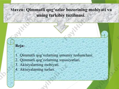 qimmatli qogʻozlar bozorining mohiyati va uning tarkibiy tuzilmasi — PPTX