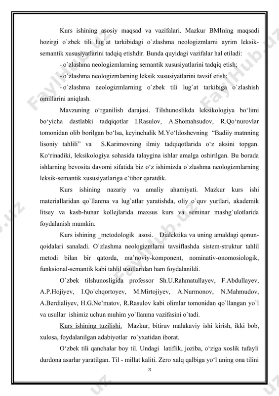 logik asosi. dialektika va uning amaldagi qonun-qoidalari sanaladi. o`zlashma neologizmlarni tavsiflashda sistem-struktur tahlil metodi bilan bir qatorda, ma’noviy-komponent, nominativ-onomosiologik, funksional-semantik kabi tahlil usullaridan ham foydalanildi. o`zbek tilshunosligida professor sh.u.rahmatullayev, f.abdullayev, a.p.hojiyev, i.qo`chqortoyev, m.mirtojiyev, a.nurmonov, n.mahmudov, a.berdialiyev, h.g.ne’matov, r.rasulov kabi olimlar tomonidan qo`llangan yo`l va usullar ishimiz uchun muhim yo`llanma vazifasini o`tadi. kurs ishining tuzilishi. mazkur, bitiruv malakaviy ishi kirish, ikki bob, xulosa, foydalanilgan adabiyotlar ro`yxatidan iborat. o‘zbek tili qanchalar boy til. undagi latiflik, joziba, o‘ziga xoslik tufayli durdona asarlar yaratilgan. til - millat kaliti. zero xalq qalbiga yo‘l uning ona tilini bilish, madaniyati va an’analarini hurmat qilishdan boshlanadi. qadim bu ona zaminimiz ne kunlarni boshidan kechirmadi. qonli urushlar, hisobsiz jang-u jadallar. lekin shunda ham matonatli o‘zbek xalqi o‘z an’ana va qadriyatlarini saqlab qolishga harakat qildi. millat ruhi sanalmish ona tilimizni biz ─ avlodlarga meros qilib qoldirdi. unda tarix pinhon. zero yurtboshimiz islom karimov ta’kidlaganlaridek: “...o‘zlikni anglash, milliy ong va tafakkurning …