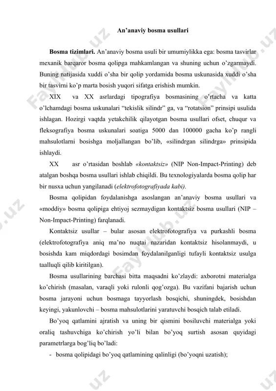 gi parametrlarga bog’liq bo’ladi: · bosma qolipidagi bo’yoq qatlamining qalinligi (bo’yoqni uzatish); · kontakt vaqti (bosish tezligi va bosma silindrining geometrik parametrlari); · bosishning solishtirma bosimi; · bosma bo’yog’ining reologik xossalari; · xarorat sharoitlari (xaroratning bosma bo’yog’ining reologik xossalariga ta’siri); · bosiluvchi material va bosma qolipi yoki oraliq tashuvchi yuzasiningxususiyatlari (namlanuvchanlik, shimish xususiyati, g’adir-budirligi va h.k.). bosiluvchi materialdagi bo’yoq qatlamining qalinligi unda keyinchalik bo’yoqning mustahkamlanishi bilan aniqlanadi. bosish tezligining ortishi bilan shimuvchan va shimmaydigan bosiluvchi materiallarda ko’chiriladigan bo’yoqning miqdori kamayadi. kontakt vaqti qisqaradi. bilvosita bosishda bo’yoq tushirish ikkita bosqichda amalga oshadi: bosma qolipidagi bo’yoq qatlami rezina matoli plastina bilan kontaktlashadi, bunda bo’yoq qatlamining bir qismi unga o’tadi. shundan so’ng bo’yoqning bosiluvchi materialga ko’chirilishi sodir bo’ladi. bo’yoqning ajralishi jarayoni bir qator hali tadqiq qilinmagan xodisalar tufayli murakkablashadi. ofset bosma. bosiluvchi va oraliq elementlar bitta tekislikda yotadi, lekin yuzasining fizik-kimyoviy xususiyatlari farqlanadigan turlicha materiallarga mos keladi (masalan, alyuminiy va polimer qoplam). bosish …