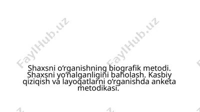 shaxsni o‘rganishning biografik metodi — PPTX
