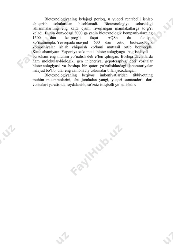 iotexnologiya asri bo‘ladi. molekular biologiya va genetikaning ulkan yutuqlari, hamda sog‘liqni saqlash, atrof-muhitni himoyalash sohalarini rivojlantirish, oziq-ovqat va mineral resurslar tanqisligini bartaraf qilishga yo‘naltirilgan prinsipial yangi texnologiyalarga bo‘lgan ehtiyoj asrimizning biotexnologiya asri bo‘lishini taqozo etadi. biotexnologiya – bu biologik sistemalar ishtirokida (biologik ob’ektlar, biologik usullar va biotexnologik jarayonlar) texnika va texnologiyadagi muammolarni yechish jarayonidir. biologik sistemalar tabiati turlicha bo‘lishi mumkin. biologik sistemalar sifatida turli organizmlar va ularning tarkibidagi oqsillar, fermentlar, genlar va xilma hil metabolitlar hizmat qilishi mumkin. biotexnologiya – bu gen muxandisligi, xujayra biologiyasi, fermentlar va oqsillar muhandisligi, molekular biologiya, genetika, mikrobiologiya, bioximiya va boshqa qator fanlarning yutuqlariga asoslangan fan hisoblanadi. asosiy hozirgi zamon biotexnologiyani yo‘nalishlari qo‘yidagi sxemada ko‘rsatilgan. rasm 1. hozirgi zamon biotexnologiyasining asosiy yo‘nalishlari. albatta bu sxema hozirgi kundagi holatni ifodalaydi. kelajakda yana bir qator yo‘nalishlar shakllanishi mumkin. dori vositalarini ishlab chiqarishda an’anaviy texnologiyalar o‘rnida biotexnologiyani qo‘llash yangi imkoniyatlar yaratmoqda. biotexnologik usul bilan qator gen mahandislik mahsulotlari …