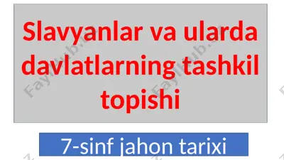 slavyanlar va ularda davlatlarning tashkil topishi — PPTX