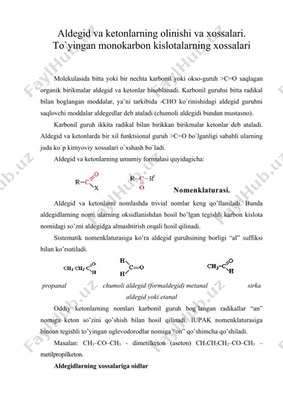 aldegid va ketonlarning olinishi va xossalari. to`yingan monokarbon kislotalarning xossalari — DOC