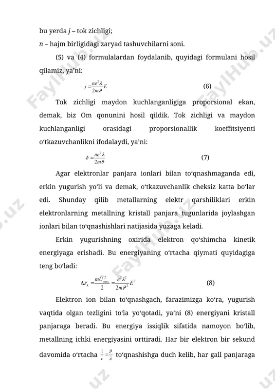 ishning oxirida elektron qo‘shimcha kinetik energiyaga erishadi. bu energiyaning o‘rtacha qiymati quyidagiga teng bo‘ladi: (8) elektron ion bilan to‘qnashgach, farazimizga ko‘ra, yugurish vaqtida olgan tezligini to‘la yo‘qotadi, ya’ni (8) energiyani kristall panjaraga beradi. bu energiya issiqlik sifatida namoyon bo‘lib, metallning ichki energiyasini orttiradi. har bir elektron bir sekund davomida o‘rtacha to‘qnashishga duch kelib, har gall panjaraga (8) ga teng energiya beradi. demak, hajm birligidan birlik vaqtda issiqlik ajarlishi kerak, ya’ni: (9) bu yerda ω – tokning solishtirma quvvati; n – birlik hajmdagi o‘tkazuvchan elektronlar soni. (9) formula joul-lens qonunini ifodalaydi. metallarning yuqori elektr o‘tkazuvchanliklari bilan birga, yuqori issiqlik o‘tkazuvchanlikka ega ekanligi tajribadan ma’lum. videman va frans issiqlik o‘tkazuvchanlik koeffitsiyenti χ ni elektr o‘tkazuvchanlik koeffitsiyenti δ ga nisbati barcha metallar uchun taxminan bir xil bo‘lib, absolyut temperaturaga proporsional o‘zgarishini ko‘rsatuvchi empirik qonunlarini aniqladilar. metall bo‘lmagan kristallar ham issiqlik o‘tkazish qobiliyatiga egadir. biroq metallarning issiqlik o‘tkazuvanligi dielektriklarning issiqlik o‘tkazuvchanligidan katta farq qiladi. …