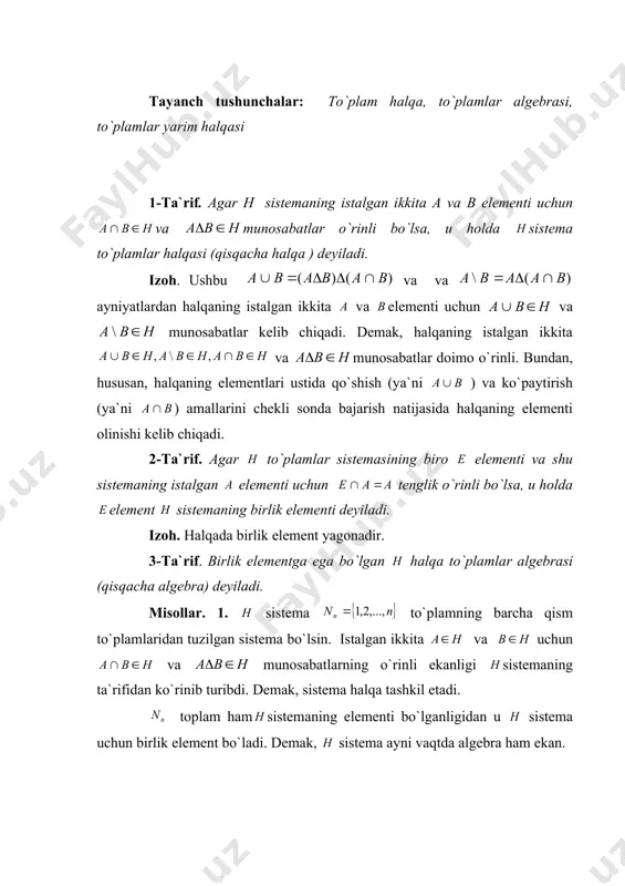 b a b a b b d è d ì è halqa va algеbralar, yarim halqa, - algеbra reja: 1. to`plamlar halqasi 2. to`plamlar yarim halqasi tayanch tushunchalar: to`plam halqa, to`plamlar algebrasi, to`plamlar yarim halqasi 1-ta`rif. agar h sistemaning istalgan ikkita a va b elementi uchun va munosabatlar o`rinli bo`lsa, u holda sistema to`plamlar halqasi (qisqacha halqa ) deyiladi. izoh. ushbu va va ayniyatlardan halqaning istalgan ikkita va elementi uchun va munosabatlar kelib chiqadi. demak, halqaning istalgan ikkita va munosabatlar doimo o`rinli. bundan, hususan, halqaning elementlari ustida qo`shish (ya`ni ) va ko`paytirish (ya`ni ) amallarini chekli sonda bajarish natijasida halqaning elementi olinishi kelib chiqadi. 2-ta`rif. agar to`plamlar sistemasining biro elementi va shu sistemaning istalgan elementi uchun tenglik o`rinli bo`lsa, u holda element sistemaning birlik elementi deyiladi. izoh. halqada birlik element yagonadir. 3-ta`rif. birlik elementga ega bo`lgan halqa to`plamlar algebrasi (qisqacha algebra) deyiladi. misollar. 1. sistema to`plamning barcha qism to`plamlaridan tuzilgan …
