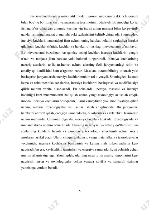 u jismning tezlanishiga qarama-qarshi yo‘nalgan bo‘ladi. inersiya kuchi harakatni tahlil qilishda muhim ahamiyatga ega. misol uchun, agar biror transport vositasi to‘satdan to‘xtasa, uning ichidagi odam oldinga intiladi. bu holatda odam ustiga hech qanday kuch ta’sir qilmasa ham, u go‘yoki ichkaridan itarilgandek bo‘ladi. aslida bu holat odamning inersiyasidan kelib chiqadi. chunki harakatda bo‘lgan jism o‘z harakatini saqlab qolishga intiladi. shuning uchun, noinersial tizimlarda hisoblarni to‘g‘ri olib borish uchun inersiya kuchini kiritish kerak bo‘ladi. ii. inersiya kuchlarining amaliy qo'llanilishi va texnologiyalar inersiya kuchlari, yoki inersiya kuchlari, tabiatda keng tarqalgan va muhim bo‘lib, ular harakatdagi jismning holatini saqlash yoki harakatni davom ettirishga urinishini ta’minlaydi. bu kuchlar nyutonning birinchi qonuniga asoslangan bo‘lib, unga ko‘ra, harakatda bo‘lgan jism tashqi ta’sir qiluvchi kuchlar bo‘lmaganda, o‘z holatini o‘zgartirmasdan davom etadi. inersiya kuchlari asosan jismning harakat holatini yoki turg‘unligini saqlashga yordam beradigan kuchlar bo‘lib, ular harakatning davom etishini yoki holat o‘zgarishiga qarshi turadi. inersiya kuchlari haqida to‘liq tushuncha …