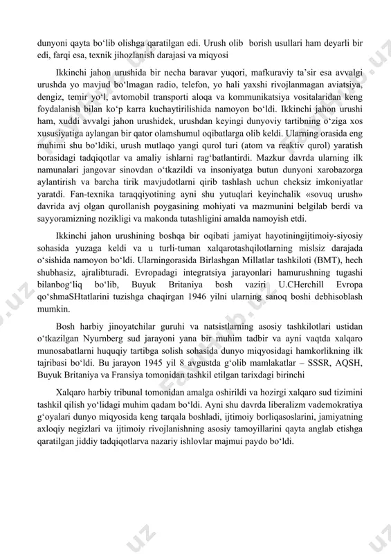 ositalarini, shuningdek ma’naviy jabha – madaniyat, fan va falsafani ham qamrab oldi. turli-tuman xalqaro tashkilotlar, forumlar, s’ezdlar, kongresslar vujudga kela boshladiki, bunga o‘sha davrda aloqa va ommaviy kommunikatsiya vositalarining faol rivojlanishi ham imkoniyat yaratdi. shunday qilib, amalda butun dunyo kuchli davlatlar va yirik monopoliyalar o‘rtasida keskin kurash va ta’sir doiralarini bo‘lib olish maydoniga aylandi va bu pirovardda birinchi jahon urushi boshlanishiga olib keldi. bu urushda jahonning ko‘p sonli xalqlari bevosita yoki bilvosita ishtirok etdi, chunki shu davrgacha dunyo miqyosida yuzaga kelgan iqtisodiy va siyosiy bog‘liqlik sayyoraning birorta ham yirik davlatiga urushdan yoki hech bo‘lmasa uning ta’siri va oqibatlaridan butunlay chetlashish imkonini bermas edi. bu mazkur davrdan e’tiboran tarix faqat evropa tarixi yoki, aytaylik, alohida xitoy, rossiya, amerika, g‘arb, sharqtarixi bo‘libgina qolmasdan, insoniyat tarixiga, ya’ni tom ma’nodagi jahon tarixiga ham aylanganidan dalolat beradi. 1918 yilda birinchi jahon urushining tugashi xalqaro maydonda kuchlarning yangicha nisbati yuzaga kelishiga sabab bo‘ldi va turli davlatlarning …