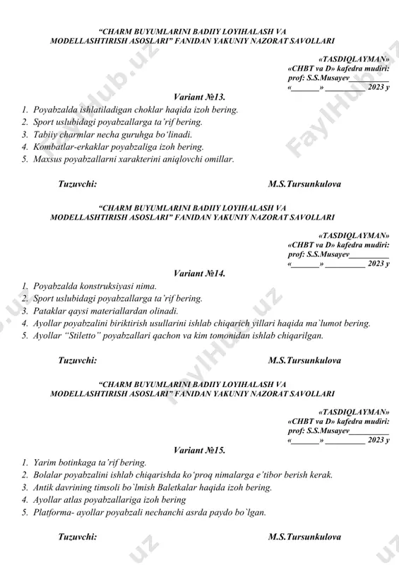 adi 4. qo'lqop va ularning dizayn xususiyatlari 5. qo`lqop ishlab chiqarishga mo`ljallangan dastgoh ilk bor qayerda ixtiro qilingan. tuzuvchi: m.s.tursunkulova “charm buyumlarini badiiy loyihalash va modellashtirish asoslari” fanidan yakuniy nazorat savollari «tasdiqlayman» «chbt va d» kafedra mudiri: prof: s.s.musayev__________ «_______» __________ 2023 y variant №17. 1. poyabzallarni loyihalashni necha xil usuli bor. 2. poyabzal konstruksiyasida ba’zis chiziqlari nima 3. poyabzallarni ustki tanovori deb nimaga aytiladi. 4. ayollar qo'lqoplarining o'lchamlari. 5. erkaklar qo'lqoplarining o'lchamlari. tuzuvchi: m.s.tursunkulova “charm buyumlarini badiiy loyihalash va modellashtirish asoslari” fanidan yakuniy nazorat savollari «tasdiqlayman» «chbt va d» kafedra mudiri: prof: s.s.musayev__________ «_______» __________ 2023 y variant №18. 1. poyabzallarni ustki tanovori deb nimaga aytiladi. 2. poyabzal taglik detallariga nimalar kiradi. 3. o‘rta poshnali poyabzallarning poshna balandligi qancha bo‘lishi kerak. 4. sport uchun mo`ljallangan oyoq kiyimlar qanday bo‘lishi kerak. 5. poyabzal qismlari asosan 2 guruhga bo‘linadi bular qaysilar. tuzuvchi: m.s.tursunkulova “charm buyumlarini badiiy loyihalash va modellashtirish asoslari” fanidan …