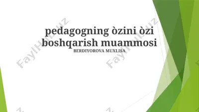 pedagogning òzini òzi boshqarish muammosi — PPTX