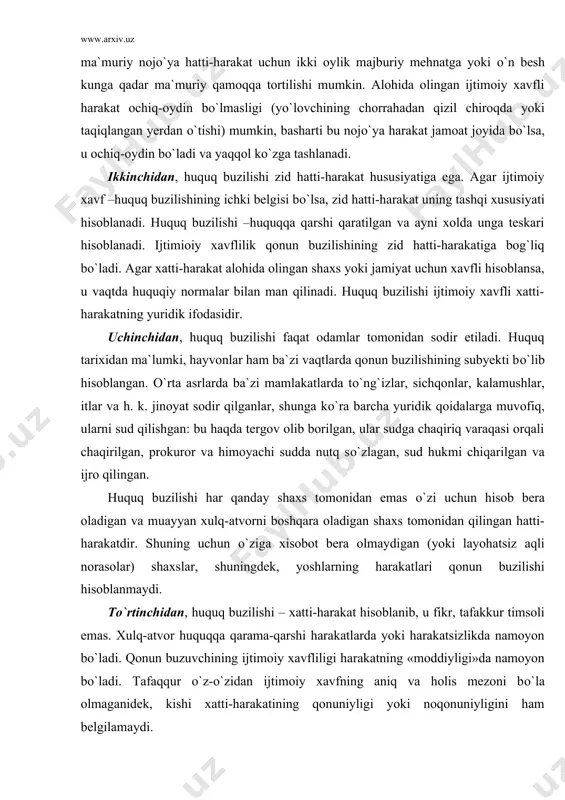 qasi orqali chaqirilgan, prokuror va himoyachi sudda nutq sо`zlagan, sud hukmi chiqarilgan va ijro qilingan. huquq buzilishi har qanday shaxs tomonidan emas о`zi uchun hisob bera oladigan va muayyan xulq-atvorni boshqara oladigan shaxs tomonidan qilingan hatti-harakatdir. shuning uchun о`ziga xisobot bera olmaydigan (yoki layohatsiz aqli norasolar) shaxslar, shuningdek, yoshlarning harakatlari qonun buzilishi hisoblanmaydi. tо`rtinchidan, huquq buzilishi – xatti-harakat hisoblanib, u fikr, tafakkur timsoli emas. xulq-atvor huquqqa qarama-qarshi harakatlarda yoki harakatsizlikda namoyon bо`ladi. qonun buzuvchining ijtimoiy xavfliligi harakatning «moddiyligi»da namoyon bо`ladi. tafaqqur о`z-о`zidan ijtimoiy xavfning aniq va holis mezoni bо`la olmaganidek, kishi xatti-harakatining qonuniyligi yoki noqonuniyligini ham belgilamaydi. gegelning «falsafa huquqi» asarida kishi о`z harakati uchun javob berishi tо`g`risida ta`kidlangan bо`lsa, e`tiqod uchun, intilish uchun javob bermasligi atroflicha ifoda qilingan. beshinchidan, huquq buzilishi – aybli qilmishdir. agar shaxsning harakatida ayb bо`lmasa, uning harakati huquq buzilishi hisoblanishi mumkin emas, garchi uning holati chetdan qaraganda huquq tartibotga qarama-qarshi kо`rinsa ham. masalan, zaruriy mudofaa …