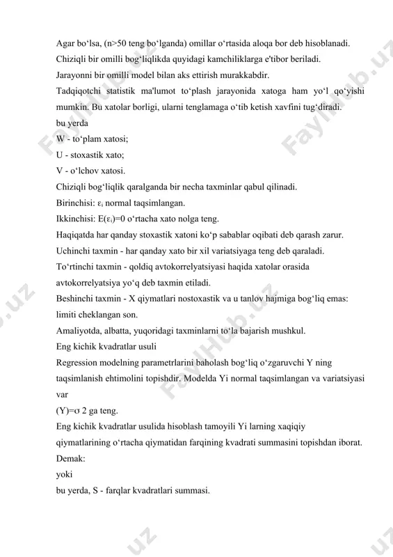 qiqatda har qanday stoxastik xatoni ko‘p sabablar oqibati deb qarash zarur. uchinchi taxmin - har qanday xato bir xil variatsiyaga teng deb qaraladi. to‘rtinchi taxmin - qoldiq avtokorrelyatsiyasi haqida xatolar orasida avtokorrelyatsiya yo‘q deb taxmin etiladi. beshinchi taxmin - x qiymatlari nostoxastik va u tanlov hajmiga bog‘liq emas: limiti cheklangan son. amaliyotda, albatta, yuqoridagi taxminlarni to‘la bajarish mushkul. eng kichik kvadratlar usuli regression modelning parametrlarini baholash bog‘liq o‘zgaruvchi y ning taqsimlanish ehtimolini topishdir. modelda yi normal taqsimlangan va variatsiyasi var (y)= 2 ga teng. eng kichik kvadratlar usulida hisoblash tamoyili yi larning xaqiqiy qiymatlarining o‘rtacha qiymatidan farqining kvadrati summasini topishdan iborat. demak: yoki bu yerda, s - farqlar kvadratlari summasi. va , qiymatlarini topish uchun s ning va bo‘yicha birinchi xosilasini topamiz: har bir xosilani nolga tenglashtirib hisoblab topilgan larning qiymatini hisoblaymiz. yoki bunga ekvivalent ravishda bu tenglamalar eng kichik kvadratlar usulida normal tenglamalar deb ataladi. bunda е eng kichik …