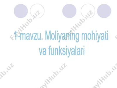 moliyaning moniyati va funksiyalari — PPT