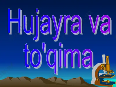 hujayra va to'qima — PPT