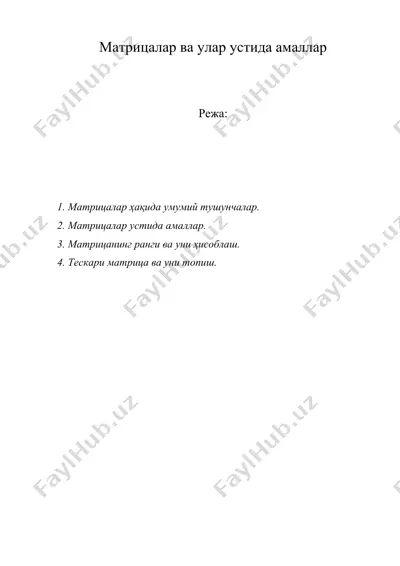 матрицалар ва улар устида амаллар ( matritsalar ustida amallar ) — DOC