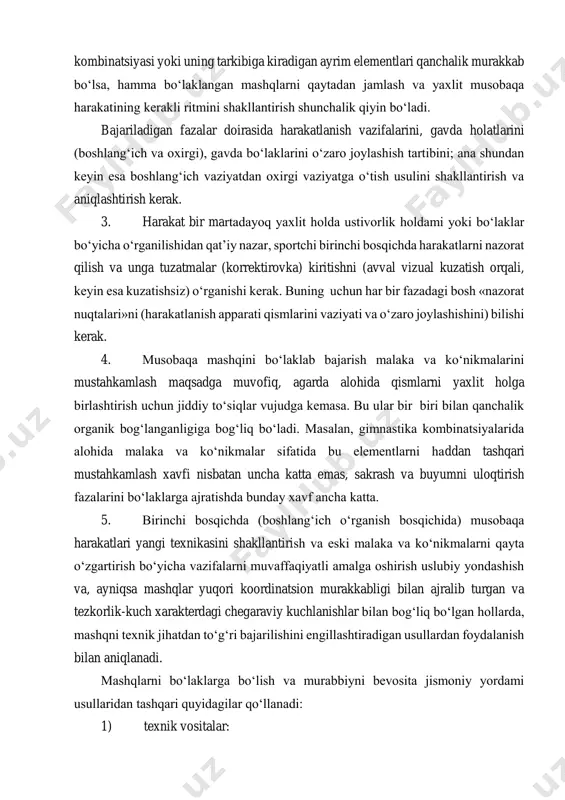 yorlanganlik darajasiga, shu jumladan unda mavjud bo‘lgan harakatlanish tajribasiga, ham bog‘liq bo‘ladi. musobaqa kombinatsiyasi yoki uning tarkibiga kiradigan ayrim elementlari qanchalik murakkab bo‘lsa, hamma bo‘laklangan mashqlarni qaytadan jamlash va yaxlit musobaqa harakatining kerakli ritmini shakllantirish shunchalik qiyin bo‘ladi. bajariladigan fazalar doirasida harakatlanish vazifalarini, gavda holatlarini (boshlang‘ich va oxirgi), gavda bo‘laklarini o‘zaro joylashish tartibini; ana shundan keyin esa boshlang‘ich vaziyatdan oxirgi vaziyatga o‘tish usulini shakllantirish va aniqlashtirish kerak. 3. harakat bir martadayoq yaxlit holda ustivorlik holdami yoki bo‘laklar bo‘yicha o‘rganilishidan qat’iy nazar, sportchi birinchi bosqichda harakatlarni nazorat qilish va unga tuzatmalar (korrektirovka) kiritishni (avval vizual kuzatish orqali, keyin esa kuzatishsiz) o‘rganishi kerak. buning uchun har bir fazadagi bosh «nazorat nuqtalari»ni (harakatlanish apparati qismlarini vaziyati va o‘zaro joylashishini) bilishi kerak. 4. musobaqa mashqini bo‘laklab bajarish malaka va ko‘nikmalarini mustahkamlash maqsadga muvofiq, agarda alohida qismlarni yaxlit holga birlashtirish uchun jiddiy to‘siqlar vujudga kemasa. bu ular bir biri bilan qanchalik organik bog‘langanligiga bog‘liq bo‘ladi. …