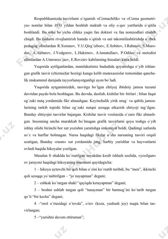 mashgan. keyinchalik yirik urug` va qabila jamoa- larining tarkib topishi bilan og`zaki nutqni uzoqqa etkazish ehtiyoji tug`ilgan. bunday ehtiyojni tasvirlar bajargan. kishilar tasvir vositasida o`zaro fikr almash- gan. insonning uncha murakkab bo`lmagan grafik tasvirlarni qoya toshga o`yib ishlay olishi birinchi bor xat yozishni yaratishga imkoniyat boldi. qadimgi xatlarda so`z va harflar bolmagan. narsa haqidagi fikrlar o`sha narsaning tasviri orqali uzatigan, bunday «rasm» xat yordamida jang, harbiy yurishlar va hayvonlarni ovlash haqida hikoyalar yozilgan. masalan 8–shaklda ko`rsatilgan suyakdan kesib ishlash usulida, «yozilgan» ov jarayoni haqidagi hikoyaning mazmuni quyidagicha: 1 – hikoya aytuvchi bir qoli bilan o`zini ko`rsatib turibdi, bu “men”, ikkinchi qoli uzoqqa yo`naltirilgan – “jo`nayapman” degani; 2 – eshkak ko`targan shakl “qayiqda ketayapman” degani; 3 – boshni ushlab turgan qoli “tunayman” bir barmog`ini ko`tarib turgan qo`li “bir kecha” degani; 4 –“orol o`rtasidagi o`tovda”, o`tov (koza, yashash joy) nuqta bilan tas- virlangan; 5 –“yurishni davom ettiraman”; 6 –“odam yashaydigan joyda” (yashash …