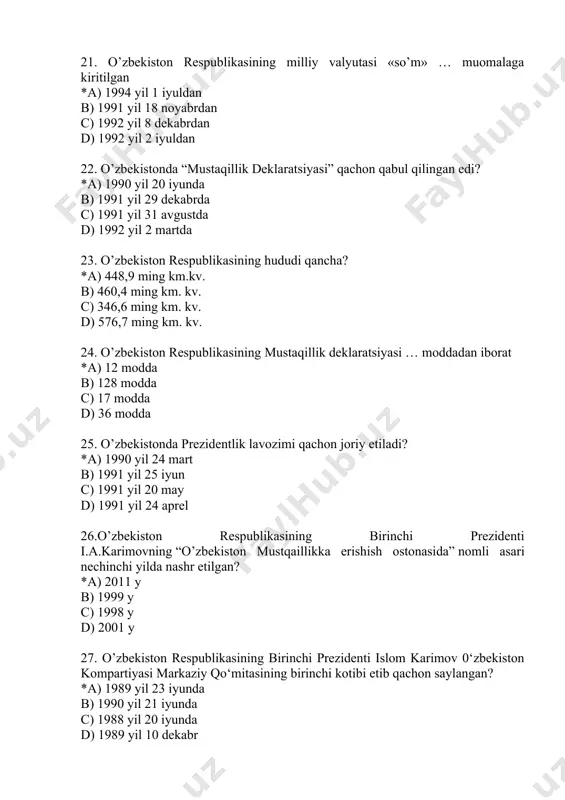 mizda yuz bergan muhim o‘zgarishlami singdirish va bunda o‘z xizmatini ayamasliklarini tushuntirish. 32. o’zbekiston respublikasining birinchi prezidenti i.a.karimovning “tarixiy xotirasiz kelajak yo’q” asari nechinchi yilda yozilgan? *a) 1998 yilda b) 1991 yilda c) 2000 yilda d) 2001 yilda 33. “o’zbekiston fa tarix instituti faoliyatini takomillashtirish to’g’risida” o’zbekiston respublikasi prezidentining qarori qachon qabul qilingan? *a) 1998 yil iyun b) 1991 yil may c) 2000 yil avgust d) 2001 yil mart 34. o’zbekiston respublikasining birinchi prezidenti islom karimov 0‘zbekiston kompartiyasi markaziy qo‘mitasining birinchi kotibi etib qachon saylangan? *a) 1989 yil 23 iyunda b) 1990 yil 21 iyunda c) 1988 yil 20 iyunda d) 1989 yil 10 dekabr 35. farg’ona fojiasi nichinchi yil va qaysi oylarda bo’lib o’tadi? *a) 1989 yil may-iyun b) 1990 yil aprel-may c) 1989 yil dekabr d) 1988 yil mart-aprel 36. 1983-1988 yillarda 0‘zbekiston respublikasining rahbari kim edi? *a) r.nishonov b) sh.rashidov c) i.usmoxo‘jayev d) a.muhiddinov 37. o’zbekistonda prezidentlik …