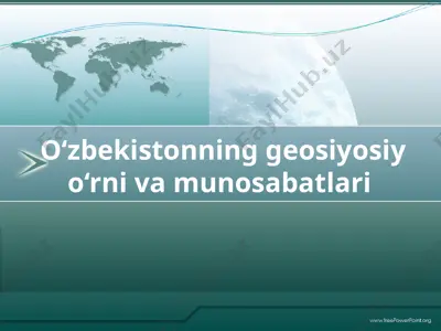 o‘zbekistonning geosiyo-urni va munosabatlari — PPTX