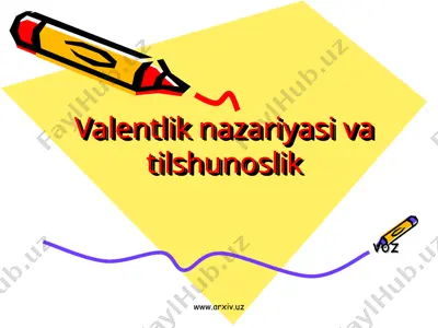 valentlik nazariyasi va tilshunoslik — PPT
