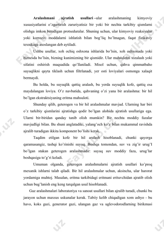 ya va sanoat usullari bilan ajralib turadi, chunki bu jarayon uchun maxsus uskunalar kerak. tabiiy kelib chiqadigan xom ashyo - bu havo, koks gazi, generator gazi, ulangan gaz va uglevodorodlarning birikmasi bo'lgan tabiiy gaz.aralashmalarni gaz holatida ajratishning fizik usullari quyidagicha: · kondensatsiya bu aralashmani asta-sekin sovutish jarayoni bo'lib, uning tarkibiy qismlari kondensatsiyasi sodir bo'ladi. bunda, avvalo, seperatorlarda to'planadigan yuqori qaynoq moddalar suyuq holatga o'tadi. shunday qilib, vodorod olinadi va shuningdek, aralashmaning reaksiyaga kirishmagan qismidan ammiak ajratiladi. · sorbsiya - bu ba'zi moddalarning boshqalarga singishi. ushbu jarayon qarama-qarshi tarkibiy qismlarga ega, ular orasida reaksiya paytida muvozanat o'rnatiladi. oldinga va teskari jarayon uchun har xil shartlar talab qilinadi. birinchi holda, bu kombinatsiya yuqori bosim va past harorat. ushbu jarayon sorbsiya deb ataladi. qarama-qarshi holatda qarama-qarshi shartlar qo'llaniladi: yuqori haroratda past bosim. · membranani ajratish - bu turli xil moddalar molekulalarini tanlab o'tkazish uchun yarim o'tkazuvchan bo'linmalar xususiyatidan foydalanadigan usul. · qayta oqim …