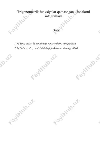 trigonometrik funksiyalar qatnashgan ifodalarni integrallash — DOC