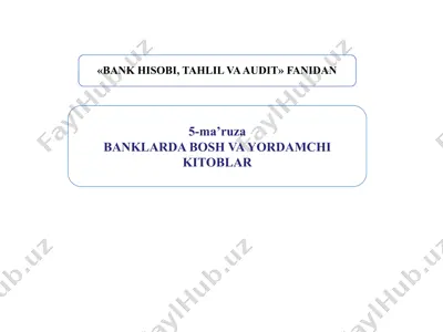 bank hisobi, tahlil va audit — PPTX