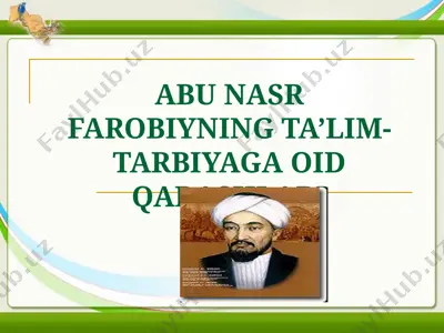 abu nasr farobiyning ta’lim-tarbiyaga oid qarashlari — PPT