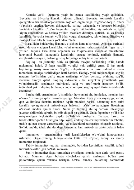 ar deb ataladi. uzum boshiga o‘xshash, to’p-to’p joylashadigan koklar stafilakoklar deb ataladi. bular terining yiring kasalliklariga, jarohatlarni moddalab ketishiga sabab bo‘ladi. zamburug‘lar – teri, soch va shilliq pardalarida bo‘ladigan kasalliklarni keltirib chiqaradi va shakli, hamda xossalari jihatidan xilma-xil bo‘ladi. masalan: kirma temiratki, zamburug‘i teri va sochlarni shikastlantirsa, mogorasimon zamburug‘i chaqaloq bola tili, hamda tanlayining shilliq pardasini shikastlantiradi. sodda hayvonlar - bir hujayrali hayvonlardir. masalan: bir hujayrali plazmodiy bezgakka sabab bo‘lsa, ichak amyobasi - qon aralash ich ketishiga (dizenteriyaning bir turiga) sabab bo‘ladi. viruslar - shu qadar mayda bo‘ladiki, xatto elektron mikroskopda ham hamma vaqt ko‘rinavermaydi. ular juda zich filtirlardan ham o‘tib ketadi, shuning uchun ham "tutqich bermaydi" va fil’trlanuvchi viruslar deb ataladi. qizamiq, gripp, paloimielit, qutirish, chin chechak va suv chechak qo‘zg‘aluvchilari fil’trlanuvchi viruslar jumlasiga kiradi va hokazo. ko‘pchilik kasalliklarda kasal odam yoki hayvon infeksiya manbai hisoblanadi. kasallik qo’zg‘atuvchisi organizmidan fiziologik yo’l bilan (nafasdan chiqariladigan havo, balg’am, siydik, ahlati bilan) …