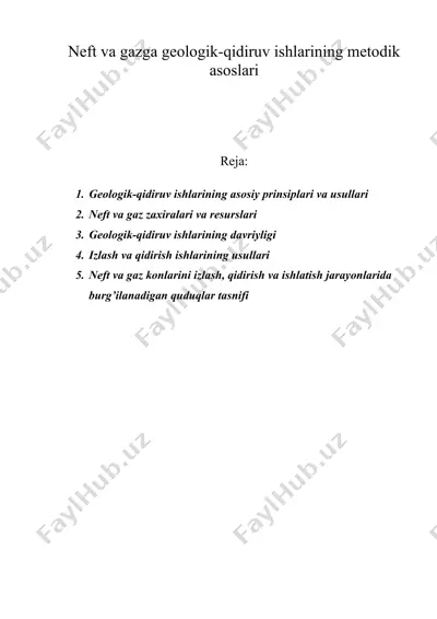 neft va gazga geologik-qidiruv ishlarining metodik asoslari — DOC