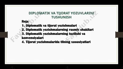 diplomatik va tijorat yozuvlarini tushunish — PPTX
