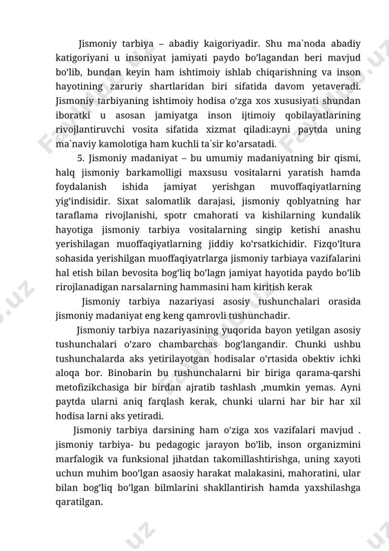 ayotining zaruriy shartlaridan biri sifatida davom yetaveradi. jismoniy tarbiyaning ishtimoiy hodisa o’zga xos xususiyati shundan iboratki u asosan jamiyatga inson ijtimoiy qobilayatlarining rivojlantiruvchi vosita sifatida xizmat qiladi:ayni paytda uning ma`naviy kamolotiga ham kuchli ta`sir ko’arsatadi. 5. jismoniy madaniyat – bu umumiy madaniyatning bir qismi, halq jismoniy barkamolligi maxsusu vositalarni yaratish hamda foydalanish ishida jamiyat yerishgan muvoffaqiyatlarning yig’indisidir. sixat salomatlik darajasi, jismoniy qoblyatning har taraflama rivojlanishi, spotr cmahorati va kishilarning kundalik hayotiga jismoniy tarbiya vositalarning singip ketishi anashu yerishilagan muoffaqiyatlarning jiddiy ko’rsatkichidir. fizqo’ltura sohasida yerishilgan muoffaqiyatrlarga jismoniy tarbiaya vazifalarini hal etish bilan bevosita bog’liq bo’lagn jamiyat hayotida paydo bo’lib rirojlanadigan narsalarning hammasini ham kiritish kerak jismoniy tarbiya nazariyasi asosiy tushunchalari orasida jismoniy madaniyat eng keng qamrovli tushunchadir. jismoniy tarbiya nazariyasining yuqorida bayon yetilgan asosiy tushunchalari o’zaro chambarchas bog’langandir. chunki ushbu tushunchalarda aks yetirilayotgan hodisalar o’rtasida obektiv ichki aloqa bor. binobarin bu tushunchalarni bir biriga qarama-qarshi metofizikchasiga bir birdan ajratib tashlash ,mumkin …