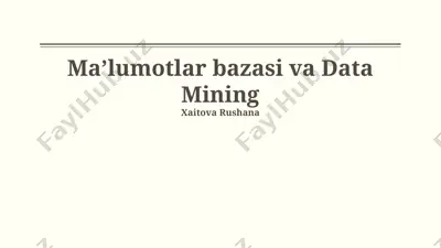 ma'lumotlar bazasi va data mining — PPTX