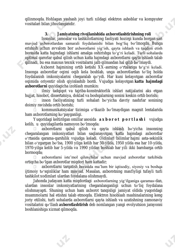 , do‘stona foydala- nuvchi interfeysning yuqori darajasiga, umumiy va muammoviy belgilanishi amaliy dasturlar paketini keng qo‘llashga, ehmning hisoblash tarmoqlari tufayli foydalanuvchini uzoqlashtirilgan ma’lumotlar bazalari va dasturlariga kirishiga asoslangan texnologiyalardir. 2. axborotlashtirilgan jamiyat haqida umumiy tushunchalar axborotlashtirish jarayonlari jamiyatni industirialdan axborotlash-ganga o‘tishini ta’minlab bermoqda. axborot bozori iste’molchilarga barcha kerak bo‘lgan axborot mahsuloti va xizmatlarini taqdim etib, ularni ishlab chiqishni esa informatika industriyasi ta’minlaydi. lekin, hozirgi kungacha axborotlashgan jamiyat tushunchasining to‘liq ta’rifi mavjud emas. jamiyat taraqqiyotining tarixida bir nechta axborot inqiboli bo‘lib o‘tdi. birinchi inqilob yozuvning kashf etilishi bilan bog‘liq bo‘lib, miqdor va sifat jihatdan ilgarilab ketishga olib keldi. avloddan avlodga bilimlarni uzatish imkoniyati paydo bo‘ldi. ikkinchi inqilob (xvi asrning o‘rtalari) kitobni chop etish bilan bog‘liq bo‘lib, u tubdan industrial jamiyatni, madaniyat va inson faoliyatini tashkil etishni o‘zgartirib yubordi. uchinchi inqilob (xix asrning oxirlari) elektr tokining kashf etilishi bilan bog‘liq bo‘lib, telegraf, telefon va radioning vujudga kelishiga olib kelib, turli hajmdagi axborotlarni …