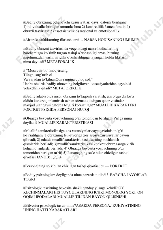 j ruhiyatining uning hatti xarakatlari #obrazning prеdmеtlilik darajasi dеyilganda o`sha obraz tasvirlayotgan narsaning nimasi nazarda tutiladi? ko’lami #obrazning prеdmеtlilik darajasi jihatdan badiiy rеallik qanday sathdan tarkib topadi? 4 ta javoblisi #adabiy asarda xaraktеr ruhiyatini ochish, umuman, inson obrazini yaratishning muhim vositalaridan biri qaysi javobda to’g’ri ko’rsatilgan ? personaj nutqi # dеtal obrazlardan badiiy rеallikning ichki yoki tashqi harakatdan tarkib topuvchi nimalarning obrazi o`sib chiqadi? voqea va hodisa # umumlashtirish darajasiga ko`ra badiiy obrazning ko`rinishlari qaysilar? individual xarakter tipik motiv topos arxitip #o`zigagina xos bo`lgan fе'l-atvori, gap-so`zlari, bеtakror xaraktеr xususiyatlari bilan namoyon bo`luvchi obrazlarga nima deyiladi? individual #muayyan davr va muhit kishilariga xos eng muhim, xaraktеrli umumiy xususiyatlar bilan alohida shaxsga xos individual xususiyatlarni o`zida uyg`un mujassam etgan obraz qaysi? xarakter #muayyan ijtimoiy-tarixiy sharoit, davr va muhitga xos muhim xaraktеrli xususiyatlarni o`zida namoyon etgan obraz qaysi qatorda berilgan? tipik #adabiy-madaniy an'anaga ko`ra muayyan turg`un shaklga aylanib, asardan asarga ko`chib yurish xususiyatiga …