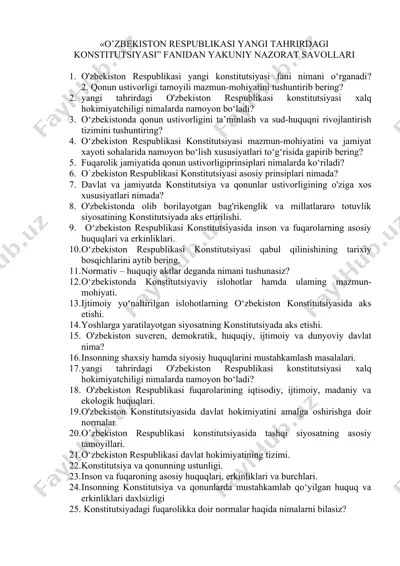 o‘zbekiston respublikasi konstitutsiyasi fanidan yakuniy nazorat savollari — DOCX