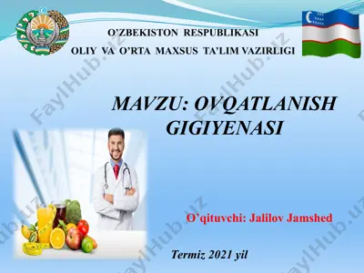 ovqatlanish gigiyenasining asosiy tushunchalari — PPTX