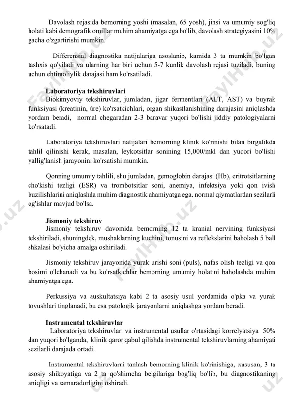rajasi ham ko'rsatiladi. laboratoriya tekshiruvlari biokimyoviy tekshiruvlar, jumladan, jigar fermentlari (alt, ast) va buyrak funksiyasi (kreatinin, üre) ko'rsatkichlari, organ shikastlanishining darajasini aniqlashda yordam beradi, normal chegaradan 2-3 baravar yuqori bo'lishi jiddiy patologiyalarni ko'rsatadi. laboratoriya tekshiruvlari natijalari bemorning klinik ko'rinishi bilan birgalikda tahlil qilinishi kerak, masalan, leykotsitlar sonining 15,000/mkl dan yuqori bo'lishi yallig'lanish jarayonini ko'rsatishi mumkin. qonning umumiy tahlili, shu jumladan, gemoglobin darajasi (hb), eritrotsitlarning cho'kishi tezligi (esr) va trombotsitlar soni, anemiya, infektsiya yoki qon ivish buzilishlarini aniqlashda muhim diagnostik ahamiyatga ega, normal qiymatlardan sezilarli og'ishlar mavjud bo'lsa. jismoniy tekshiruv jismoniy tekshiruv davomida bemorning 12 ta kranial nervining funksiyasi tekshiriladi, shuningdek, mushaklarning kuchini, tonusini va reflekslarini baholash 5 ball shkalasi bo'yicha amalga oshiriladi. jismoniy tekshiruv jarayonida yurak urishi soni (puls), nafas olish tezligi va qon bosimi o'lchanadi va bu ko'rsatkichlar bemorning umumiy holatini baholashda muhim ahamiyatga ega. perkussiya va auskultatsiya kabi 2 ta asosiy usul yordamida o'pka va yurak tovushlari tinglanadi, …