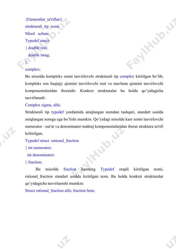 2 eki 4 ga teng bo’lishi mumkin. pack(1) – elementlarni bayt chegaralari bo’yicha tekislash; pack(2) – elementlarni so’zlar chegaralariga qarab tekislash; pack(4) – elementlarni ikkilangan muzlar chegaralariga qarab tekislash. struktura uchun ajratilgan joy hajmini qo’yidagi amallar yordamida aniqlash mumkin: sizeof (strukturali_tip_nomi); sizeof (struktura_nomi); sizeof struktura_nomi. ohirgi holda struktura nomi ifoda deb qaraladi. ifodaning tipi aniqlanib, hajmi hisoblanadi. misol uchun: sizeof (struct goods) sizeof (tea) sizeof coat strukturalarga murojaat konkret strukturalar ta'riflanganda massivlar kabi initsializatsiya qilinishi mumkin. masalan complex sigma {1.3;12.6}; struct goods coats={“pidjak’,40000,7.5,220,”12.01.97”); bir hil tipdagi strukturalarga kiymat berish amalini kullash mumkin: complex alfa; alfa=sigma; lekin strukturalar uchun solishtirish amallari aniqlanmagan. strukturalar elementlariga qo’yidagicha murojaat qilish mumkin: struktura nomi.element_nomi. nuqta amali’ struktura elementiga murojaat qilish amali deyiladi. bu amal qavs amallari bilan birga eng yuqori ustivorlikka egadir. misol: complex alfa={1.2,-4.5},betta={5.6,-7.8),sigma; sigma.real=alfa.real+betta.real; sigma.imag=alfa.imag+betta.imag; konkret strukturalar elementlari dasturda alohida kiritilishi va chiqarilishi zarurdir. qo’yidagi misolda ikki kompleks son qiymatlari kiritilib, yigindisi hosil …