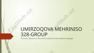 phonetic features of the ancient period of the studied language — PPTX