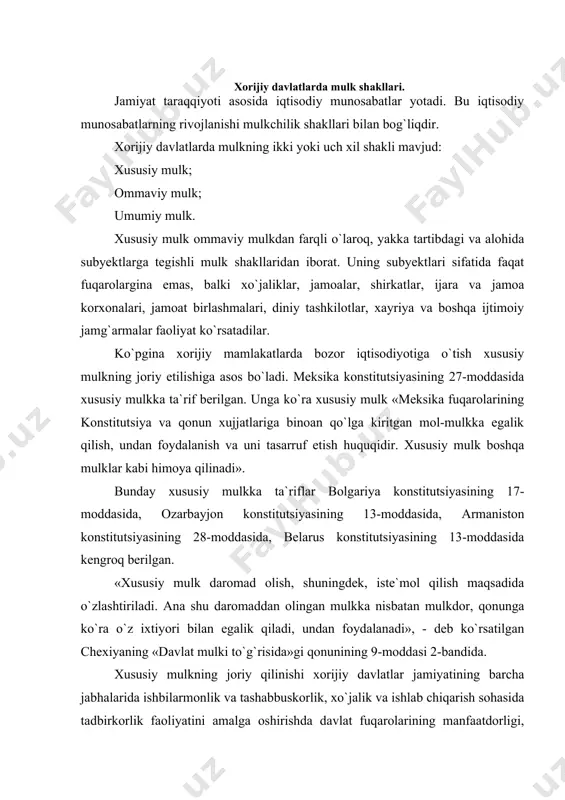 ning «davlat mulki to`g`risida»gi qonunining 9-moddasi 2-bandida. xususiy mulkning joriy qilinishi xorijiy davlatlar jamiyatining barcha jabhalarida ishbilarmonlik va tashabbuskorlik, xo`jalik va ishlab chiqarish sohasida tadbirkorlik faoliyatini amalga oshirishda davlat fuqarolarining manfaatdorligi, o`zaro hamkorligi va daromad olishlarida muayyan imkoniyatlar yaratgan. «mulkni xususiylashtirish – iqtisodiy tushuncha. mulkka egalik huquqi davlatdan alohida shaxslarga berilishini belgilaydi, xususiy sektorga davlat xizmatini cheklash, tashabbuskorlik uchun keng imkoniyatlar yaratish maqsadida davlat faoliyati sohasini toraytirishni bildiradi. bu jarayon yangi mulkdorlar sinfini vujudga kelishiga ko`maklashadi. zero, busiz bozor iqtisodiyotini shakllantirish mumkin emas. mulkni xususiylashtirish – bozor munosabatlari shakllanishining negizini, xususiy mulkchilik va tadbirkorlikni oyoqqa qo`yishning chinakam asosini tashkil etadi». xususiylashtirish dasturini amalga oshirishga kirishayotib, har qanday xorijiy davlat, eng kamida, ikki asosiy maqsadni: korxonalarga ajratilayotgan mablag`larni kamaytirish va davlat boyliklarini sotishdan tushgan mablag`lar hisobiga budjetni to`ldirishni ko`zlaydi. korxonalarning xo`jalik faoliyati ustidan ma`muriy-moliyaviy nazoratning cheklanishi kuch-g`ayrat va mablag`larni ijtimoiy-iqtisodiy taraqqiyotining ustuvor yo`nalishlariga safarbar etish imkoniyatini yaratadi. mulkni xususiylashtirish ikki asosiy …