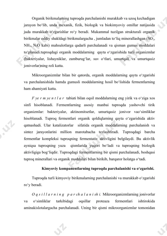 ning miqdori 4 foizdan, foizning o‘ndan bir ulushiga qadarli o‘zgarib turadi. odatda disaxaridlar monosaxaridlarga nisbatan ko‘proq bo‘ladi. bijg‘ituvchi va boshqa mikroorganizmlar qand moddalarini ko‘p o‘zlashtirishi natijasida uning mqdori ham keskin o‘zgaradi. oqsil va qand moddalari tuproqda tez parchalanadi. k r a x m a l gidrolizi amilaza fermentlari ishtirokida boradi. o‘simlik qoldiqlarining qayta o‘zgarishi bilan kraxmal miqdori tez va keskin kamayishi mumkin. s ye l l yu l o z a n i n g faqatgina 5 foizi sellyuloza fermentlarini sintezlaydigan mikroorganizmlar tomonidan parchalanadi, chunki sellyuloza molekulalari pektin va mum qobig‘i bilan o‘ralgani uchun uning parchalanishi susayadi. l i p i d l a r oqsillar, qand va kraxmalga nisbatan sekinroq parchalanadi. vaqt o‘tishi bilan umuman o‘simlik qoldig‘iga nisbatan, ularning o‘zgarishi sekinlashadi. organik qoldiqlarni parchalaydigan zamburug‘larning hujayralarida 20 foizgacha lipidlar bo‘lganligidan, ular biomassasining ko‘payishi bilan lipidlar miqdori ham oshadi. a r o m a t i k b i r …