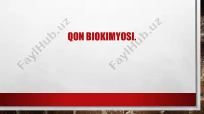 qon biokimyosi — PPTX