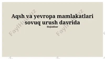 aqsh va yevropa mamlakatlari sovuq urush davrida — PPTX