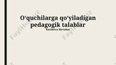 pedagogik talablar — PPTX