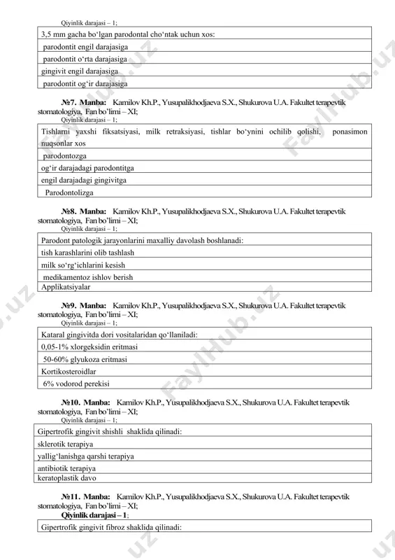 darajadagi parodontitga engil darajadagi gingivitga parodontolizga №8. manba: kamilov kh.p., yusupalikhodjaeva s.x., shukurova u.a. fakultet terapevtik stomatologiya, fan bo’limi – xi; qiyinlik darajasi – 1; parodont patologik jarayonlarini maxalliy davolash boshlanadi: tish karashlarini olib tashlash milk so‘rg‘ichlarini kesish medikamentoz ishlov berish applikatsiyalar №9. manba: kamilov kh.p., yusupalikhodjaeva s.x., shukurova u.a. fakultet terapevtik stomatologiya, fan bo’limi – xi; qiyinlik darajasi – 1; kataral gingivitda dori vositalaridan qo‘llaniladi: 0,05-1% xlorgeksidin eritmasi 50-60% glyukoza eritmasi kortikosteroidlar 6% vodorod perekisi №10. manba: kamilov kh.p., yusupalikhodjaeva s.x., shukurova u.a. fakultet terapevtik stomatologiya, fan bo’limi – xi; qiyinlik darajasi – 1; gipertrofik gingivit shishli shaklida qilinadi: sklerotik terapiya yallig‘lanishga qarshi terapiya antibiotik terapiya keratoplastik davo №11. manba: kamilov kh.p., yusupalikhodjaeva s.x., shukurova u.a. fakultet terapevtik stomatologiya, fan bo’limi – xi; qiyinlik darajasi – 1; gipertrofik gingivit fibroz shaklida qilinadi: elektroqoagulyasiya bilan milk so‘rg‘ichlarini jarroxlik kesish sklerotik davo yallig‘lanishga qarshi terapiya antibiotik terapiya №12. manba: kamilov kh.p., …