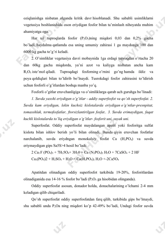di. bunda qiyin eruvchan fosfatlar narchalanib, suvda eriydngan monokalsiy fosfat ca (h2po4) va suvda eriymaydigan gips sa5s>4 hosil bo’ladi: 2 ca5 f (po4)3 + 7h25o4+ 3h20 = ca (n2po4)2 h2o + 7caso4 + 2 hf ca3(po4)2 + h2so4 + h2o = ca(h2po4)2 h2o +-2ca5o4 apatitdan olinadigan oddiy superfosfot tarkibida 19-20%, fosforitlardan olinadiganida esa 14-16 % fosfor bo’ladi (p2o5 ga hisobidan olinganda). oddiy superfosfat asosan, donador holda, donachalarining o’lchami 2-4 mm keladigan qilib chiqariladi. qo’sh superfosfat oddiy superfosfatdan farq qilib, tarkibida gips bo’lmaydi, shu sababli unda p2oa ning miqdori ko’p 42-49% bo’ladi, undagi fosfor suvda eriydigan kalsiy morofosfat ca(h2po4)2 h2o va ozroq miqdori (4,5-5,7 %) erkin fosfat kislota holida bo’ladi. qo’sh superfosfat donador holda tayyorlanadi. uning kimyoviy va fizik xossalari, ishlatilishi hamda samaradorligi oddiy superfosfat kabidir. asosiy o’g’it sifatida superfosfat solishda uni plug bilan ko’mib ketish lozim, bunda o’g’it tuproqning chuqur va doim nam bo’lib turadigan, tuproqdagi o’simlik ildizlarining asosiy qismi …