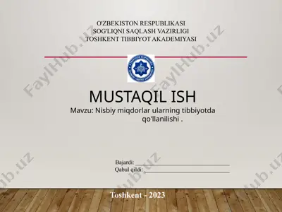 nisbiy miqdorlar va ularning tibbiyotda qo'llanishi — PPTX