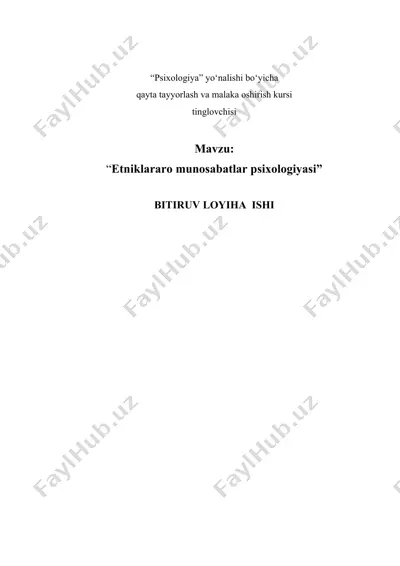 etniklararo munosabatlar psixologiyasi — DOC
